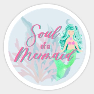 Soul of a mermaid Sticker